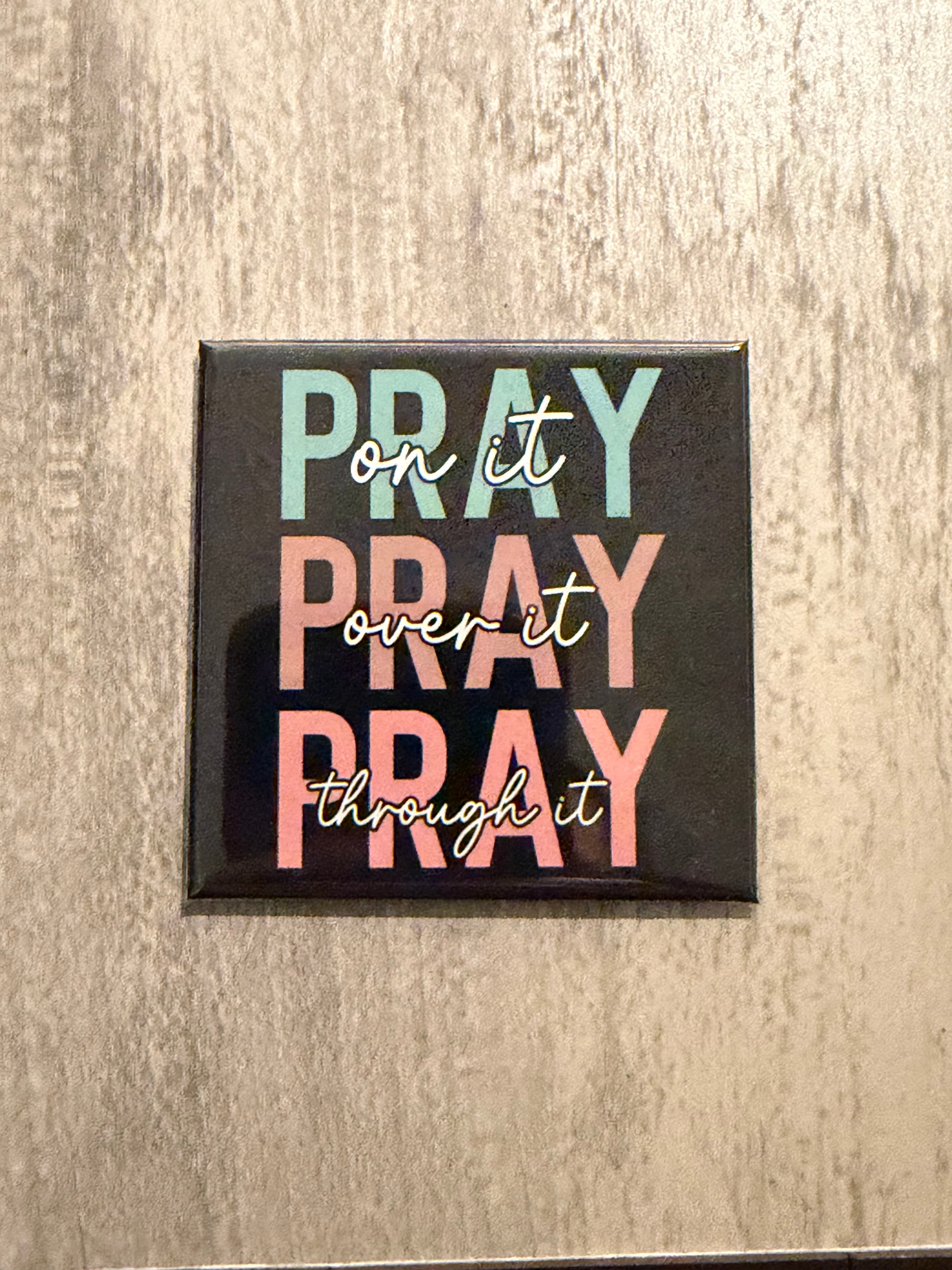 2.5x2.5 Pray Pray Pray Photo Magnet